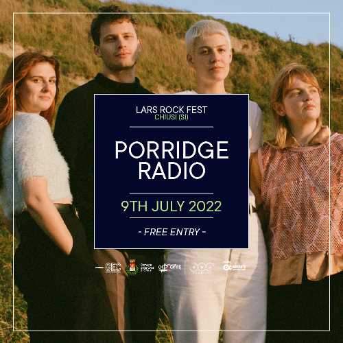 Sono gli inglesi Porridge Radio il primo nome annunciato dal LARS ROCK FEST 2022