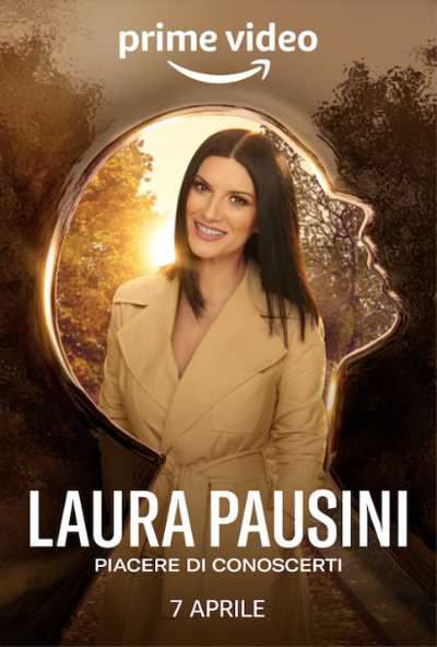 Laura Pausini - Piacere di conoscerti, il poster del film disponibile dal 7 aprile Laura Pausini - Piacere di conoscerti, il poster del film disponibile dal 7 aprile