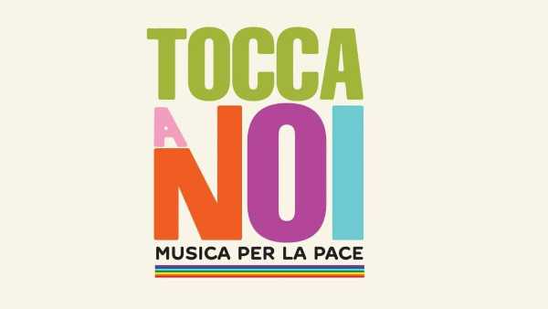 Stasera in TV: "Tocca a Noi. Musica per la Pace". A Bologna il grande concerto per "Save The Children" e l'Ucraina 