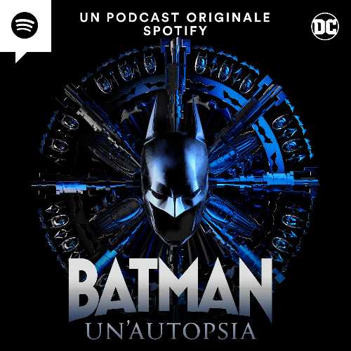 Spotify annuncia la nuova audio serie originale "Batman - un'autopsia". Claudio Santamaria torna a dar voce a Bruce Wayne