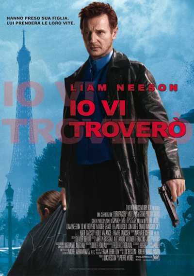 Il film del giorno: "Io vi troverò" (su Italia 1)
