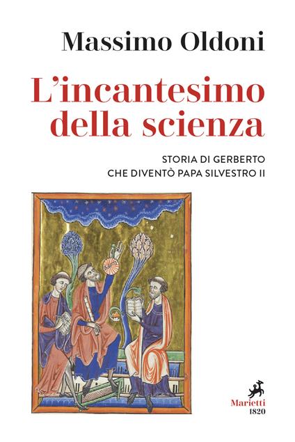 Recensione: "L'incantesimo della scienza" - Un papa, la scienza e la magia Recensione: "L'incatesimo della scienza" - Un papa, la scienza e la magia 