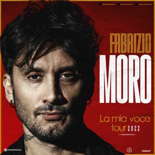 FABRIZIO MORO: si aggiungono due nuove date al tour estivo "LA MIA VOCE TOUR 2022" - Grosseto e Montorio al Vomano