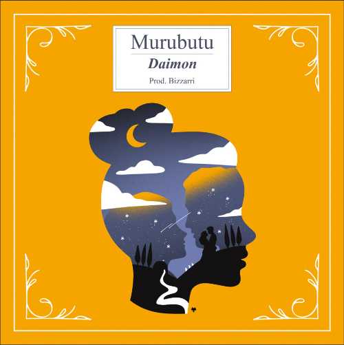 MURUBUTU - "DAIMON" È IL NUOVO SINGOLO DISPONIBILE IN RADIO E SU TUTTE LE PIATTAFORME DIGITALI