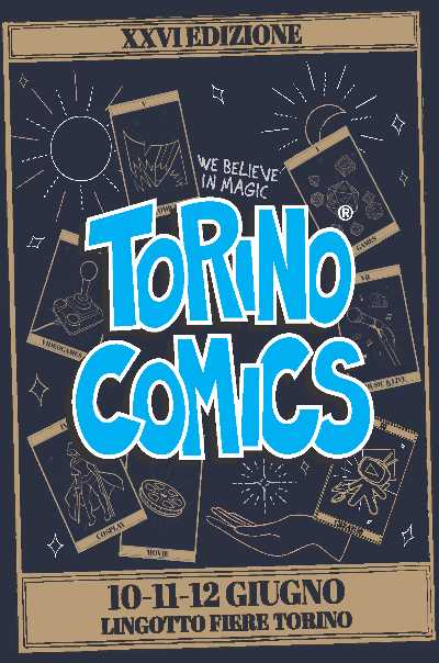 Torino Comics XXVI edizione a Lingotto Fiere - Il programma completo