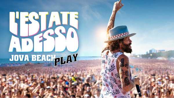 Su Rai Play: Terza puntata de "L'estate adesso-Jova Beach Play" - In esclusiva sulla piattaforma Rai le tappe musicali di Jovanotti nel suo mega tour