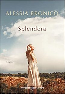 Recensione: "Splendora" - I desideri non hanno tempo né scadenza Recensione: "Splendora" - I desideri non hanno tempo né scadenza