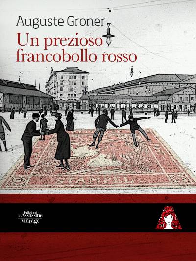 Recensione: “Un prezioso francobollo rosso” - Un giallo vintage da riscoprire. Recensione: “Un prezioso francobollo rosso” - Un giallo vintage da riscoprire.