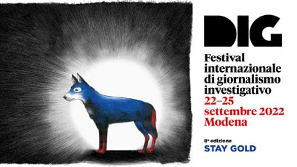 Il meglio del giornalismo da tutto il mondo a DIG Festival, a fine settembre a Modena
