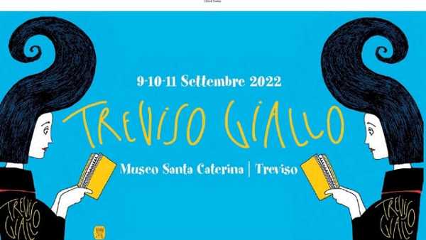 Festival Treviso Giallo 2022 - Ecco il programma Festival Treviso Giallo 2022 - Ecco il programma