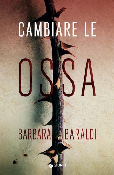 Recensione: "Cambiare le ossa" - Tra passato e presente