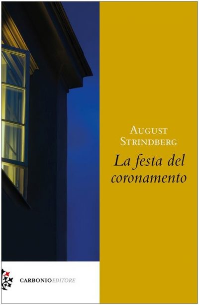 Recensione: "La festa del coronamento" - L’oblio di una vita pavida