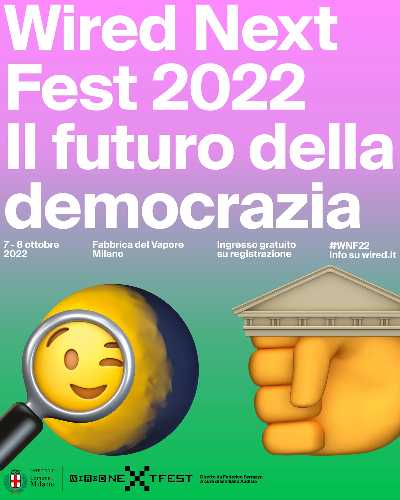 Il WIRED NEXT FEST torna a Milano il 7 e l’8 ottobre