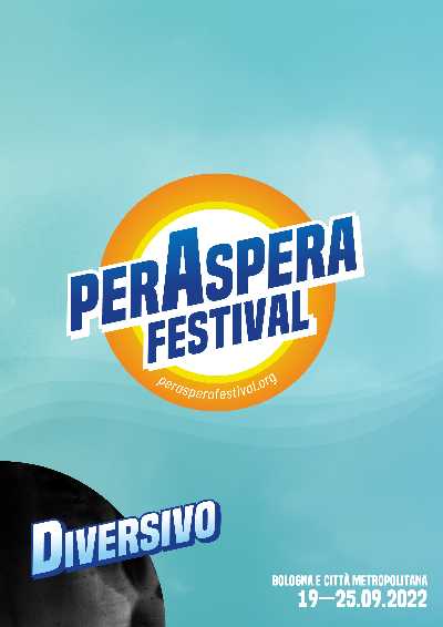 Torna perAspera, Festival di arti interdisciplinari contemporanee. Con Fanny&Alexander, Francesca Sarteanesi, Fabrizio Saiu e altri