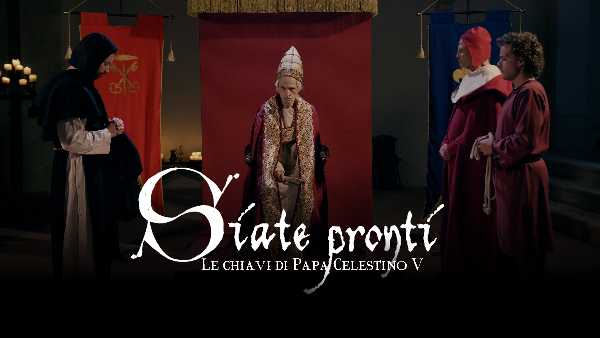 Papa a L'Aquila, su Tv2000 la docufiction ‘Siate Pronti – Le chiavi di Papa Celestino V’