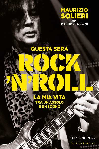 Recensione: "Questa sera Rock ‘n’ Roll. La mia vita tra un assolo e un sogno" - il suono pulito delle sei corde