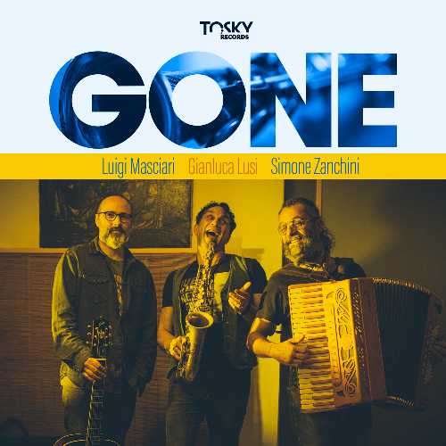 Tosky Records riprende la produzione e pubblicazione discografica con “GONE”, nuovo album di inediti