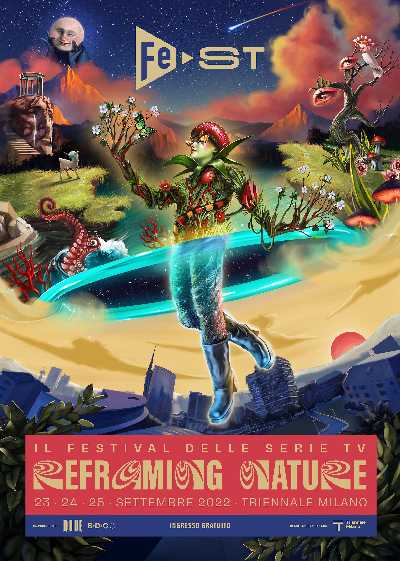 FeST - Il Festival delle Serie Tv - Il 23-24-25 settembre la quarta edizione "REFRAMING NATURE"