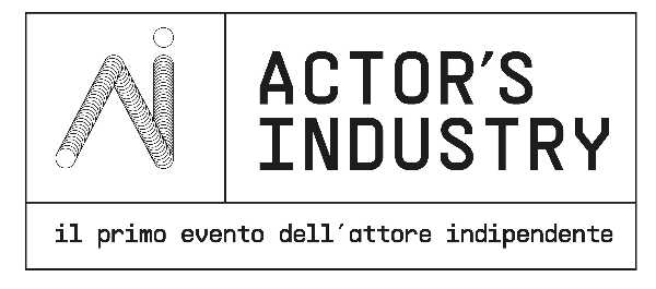ACTOR'S INDUSTRY - Ecco il ricco programma - Ospite d’eccezione l’attore Francesco Montanari