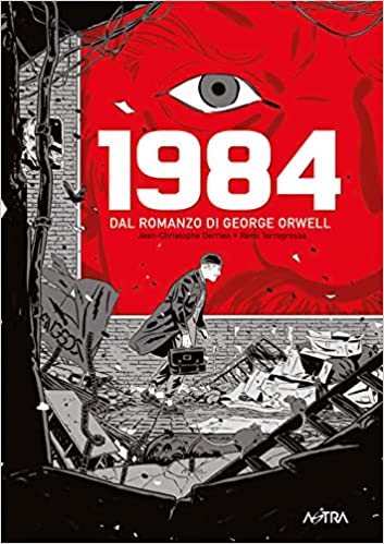 Recensione: "1984" - Il linguaggio non è mai innocente Recensione: "1984" - Il linguaggio non è mai innocente