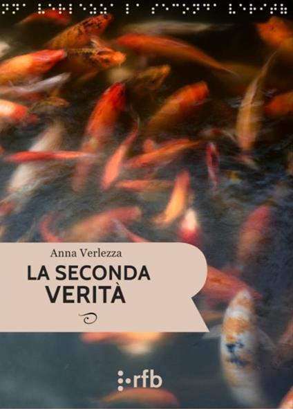 Reensione: "La seconda verità" - la consapevolezza del dolore
