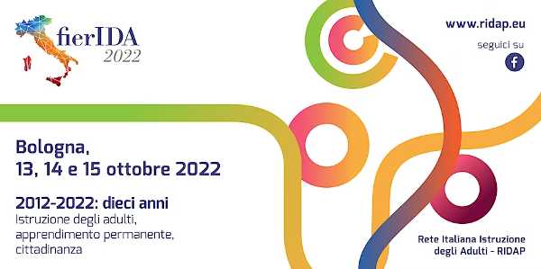 FIERIDA 2012-2022: dieci anni di istruzione degli adulti FIERIDA 2012-2022: dieci anni di istruzione degli adulti
