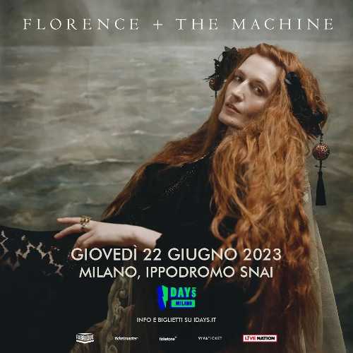 FLORENCE AND THE MACHINE annuncia l'UNICA DATA ITALIANA per il 2023 agli I-DAYS il 22 giugno a Milano