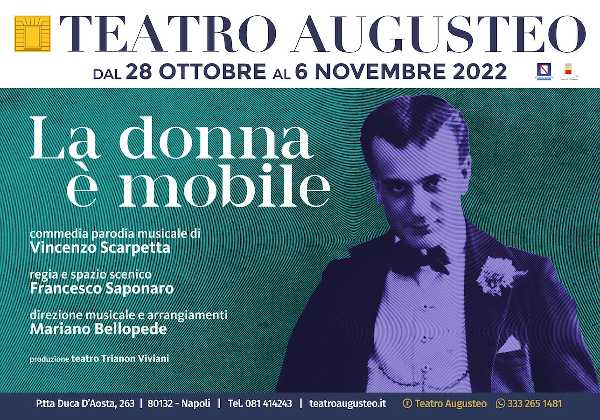 TEATRO AUGUSTEO - “La donna è mobile”, in scena dal 28 ottobre al 6 novembre 2022