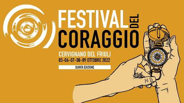 Al via oggi la quinta edizione del Festival del Coraggio