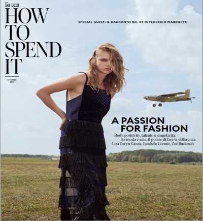 HOW TO SPEND IT in A PASSION FOR FASHION da domani in edicola con Il Sole 24 Ore HOW TO SPEND IT in A PASSION FOR FASHION da domani in edicola con Il Sole 24 Ore