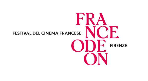 FRANCE ODEON - Il Festival del cinema francese torna a Firenze FRANCE ODEON - Il Festival del cinema francese torna a Firenze