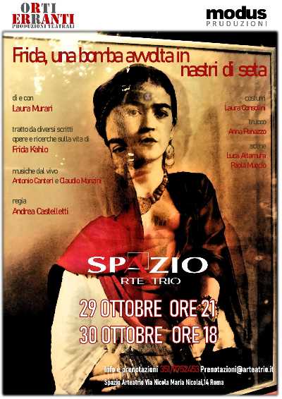 "FRIDA. UNA BOMBA AVVOLTA IN NASTRI DI SETA" a Spazio Arteatrio