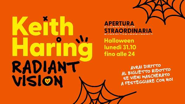 Halloween, apertura straordinaria della mostra "Keith Haring. Radiant Vision"