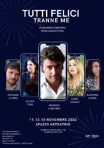 "TUTTI FELICI TRANNE ME" a Spazio Arteatrio