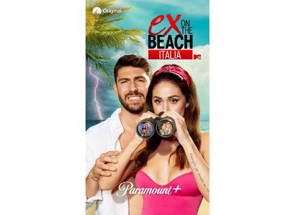 PARAMOUNT+, da oggi la nuova edizione di EX ON THE BEACH ITALIA con Cecilia Rodriguez e Ignazio Moser PARAMOUNT+, da oggi la nuova edizione di EX ON THE BEACH ITALIA con Cecilia Rodriguez e Ignazio Moser