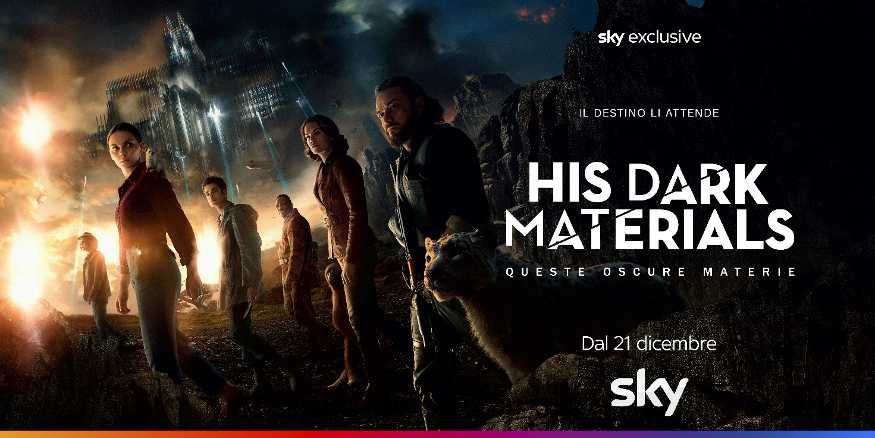HIS DARK MATERIALS - Su Sky e NOW dal 21 dicembre l'ultima stagione del fantasy HBO/BBC dalla trilogia di P. Pullman HIS DARK MATERIALS - Su Sky e NOW dal 21 dicembre l'ultima stagione del fantasy HBO/BBC dalla trilogia di P. Pullman