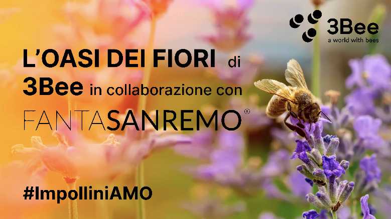 3Bee insieme a FANTASANREMO - durante la settimana del Festival danno vita all'OASI DEI FIORI - uno speciale progetto per proteggere la Biodivesità piantando alberi nettariferi 3Bee insieme a FANTASANREMO - durante la settimana del Festival danno vita all'OASI DEI FIORI - uno speciale progetto per proteggere la Biodivesità piantando alberi nettariferi 