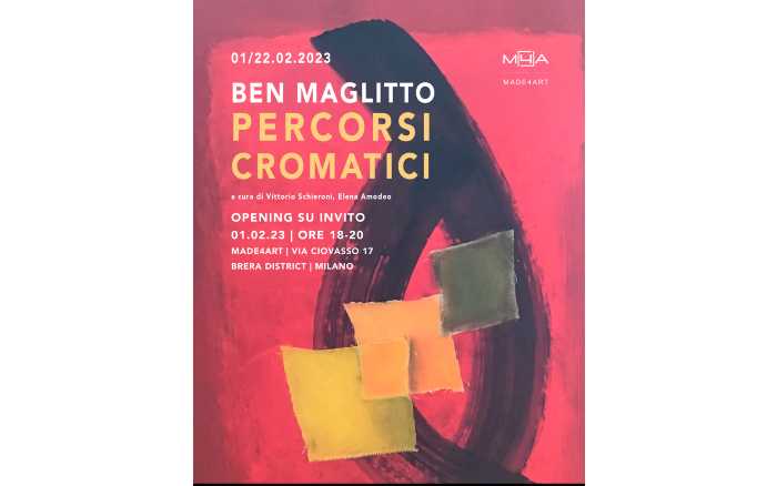 MADE4ART, Milano - Mostra "Ben Maglitto. Percorsi cromatici"