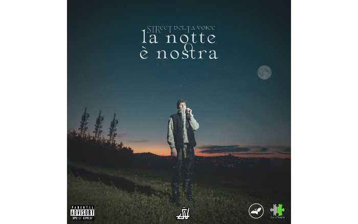 L’artista cross-genere STREET DELTA VOICE torna sulle piattaforme digitali con "LA NOTTE È NOSTRA", il nuovo singolo