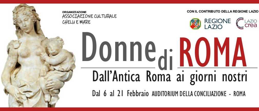 La mostra DONNE DI ROMA dal 6 al 21 febbraio all'Auditorium Conciliazione
