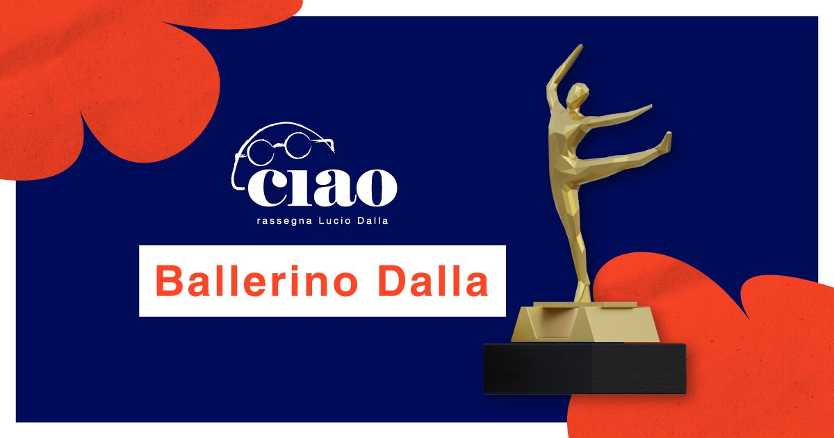 Presentato il BALLERINO DALLA, riconoscimento che sarà assegnato annualmente agli artisti premiati da "CIAO - RASSEGNA LUCIO DALLA" Presentato il BALLERINO DALLA, riconoscimento che sarà assegnato annualmente agli artisti premiati da "CIAO - RASSEGNA LUCIO DALLA"