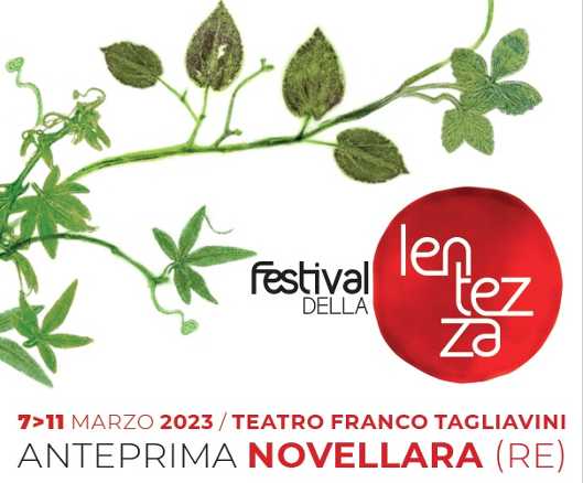 Evoluzione e Rivoluzione: in primavera a Novellara torna il Festival della Lentezza con la sua Ri(e)voluzione gentile Evoluzione e Rivoluzione: in primavera a Novellara torna il Festival della Lentezza con la sua Ri(e)voluzione gentile