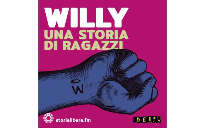 Disponibile il primo episodio di “Willy, una storia di ragazzi" un podcast di Christian Raimo, Teho Teardo, Claudio Morici, Alessandro Coltrè e Alberto Nerazzini Disponibile il primo episodio di “Willy, una storia di ragazzi" un podcast di Christian Raimo, Teho Teardo, Claudio Morici, Alessandro Coltrè e Alberto Nerazzini