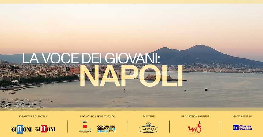 Presentato il progetto LA VOCE DEI GIOVANI - NAPOLI a cura di Giffoni Film festival e Comune di Napoli