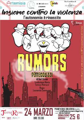 Teatro Reims - "Rumors" contro la violenza sulle donne il 24 marzo