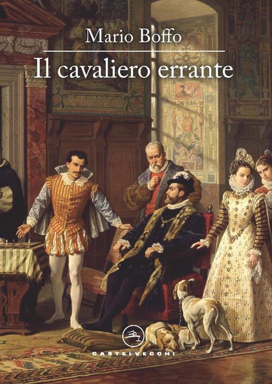 Recensione: Il cavaliero errante - Le arti dell’amore e quelle del gioco