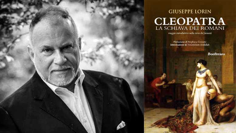 "Cleopatra, la schiava dei romani" - Il nuovo libro di Giuseppe Lorin