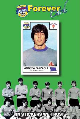 L'Associazione Figurine Forever di Bologna celebra il portiere cantautore Andrea Pazzagli con la Forever Card #24