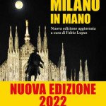 Recensione: "Milano in mano", molto più di una guida, l'essenza della città meneghina