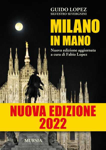 Recensione: "Milano in mano", molto più di una guida - l'essenza della città meneghina Recensione: "Milano in mano", molto più di una guida, l'essenza della città meneghina